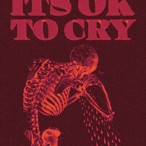 IT'S OK TO CRY- Crispy