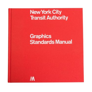  Graphics Standard Manual: New York City Transit Authority