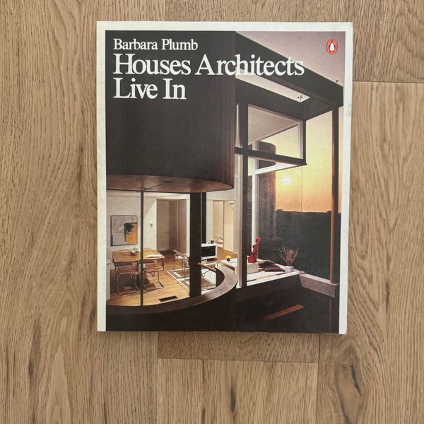 HOUSES ARCHITECTS LIVE IN