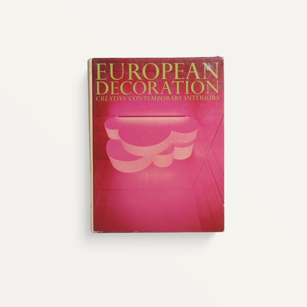 European Decoration: Creative Contemporary Interiors