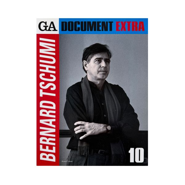 GA DOCUMENT EXTRA 10: Bernard Tschumi