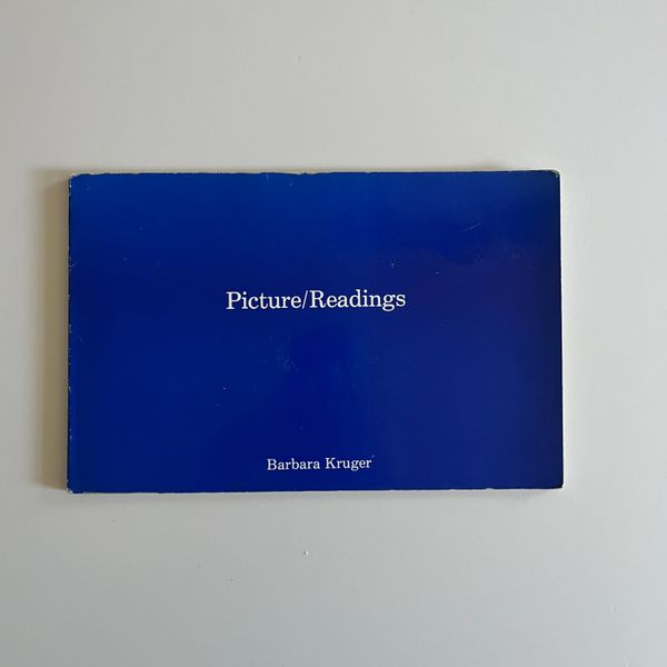 Pictures/Readings by Barbara Kruger, 1978