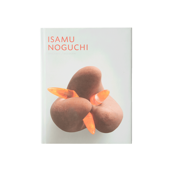 Isamu Noguchi, Archaic/Modern Book by Dakin Hart 