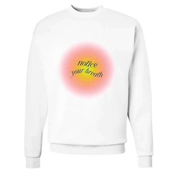 Notice Your Breath White Crewneck