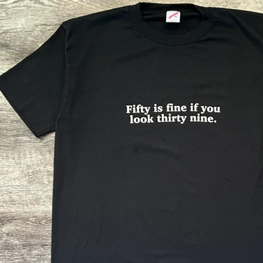 1990s Fifty is Fine Single Stitched Tee