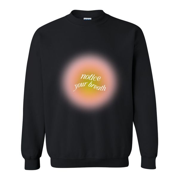 Notice Your Breath Black Crewneck