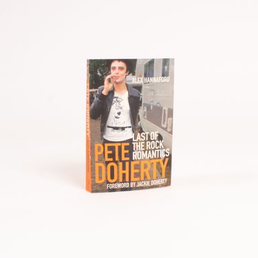 Pete Doherty: Last of the Rock Romantics Paperback
